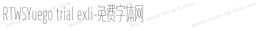 RTWSYuego trial exli字体转换